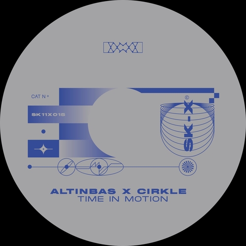 Altinbas, Cirkle - Time in Motion [SK11X015]